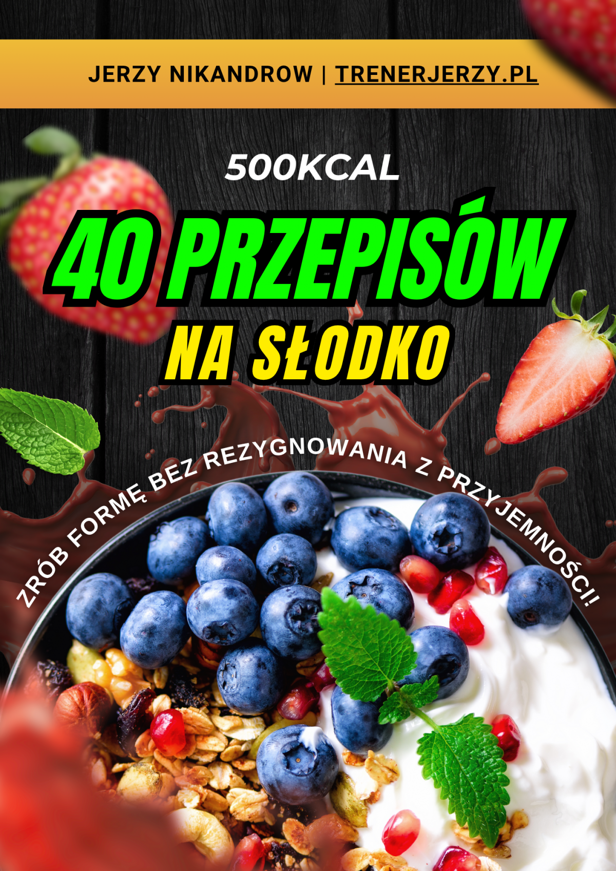 E-BOOK - 40 PRZEPISÓW NA SŁODKO